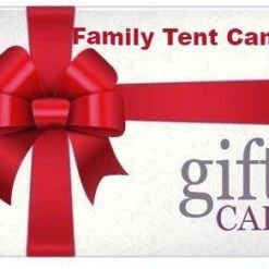 Family Tent Camping FTC E-Gift Cards CABIN TENTS